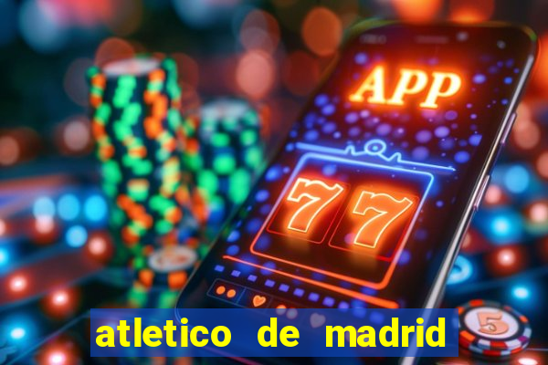 atletico de madrid x real madrid multicanais